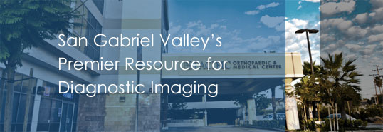 San Gabriel Valley's Premier Resource for Diagnostic Imaging